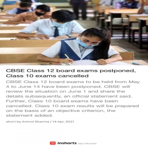 10th Board exams cancelled. 12th Board exams postponed.