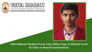 Vidya Bharati Student From Uttar Bihar Tops At District Level In Class 10 Board Examinations