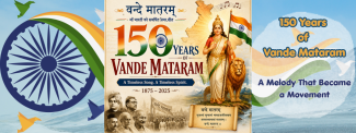 150 Years of Vande Mataram -National Song of Patriotic Inspiration